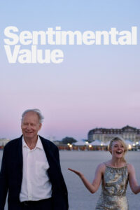 Sentimental Value (2025) ถ้าตอนนั้นยังมีเรา