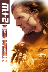 Mission Impossible 2 (2000) ผ่าปฏิบัติการสะท้านโลก 2