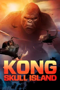 Kong Skull Island (2017) คอง มหาภัยเกาะกะโหลก
