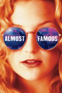 Almost Famous (2000) อีกนิด ก็ดังแล้ว