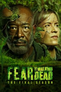 Fear the Walking Dead Season 8 ครบทุกตอน ซับไทย