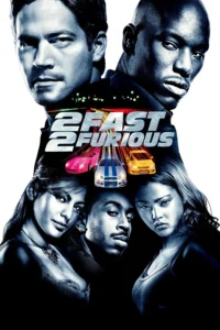 The Fast 2 (2003) เร็วคูณ 2 ดับเบิ้ลแรงท้านรก