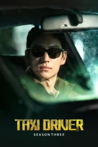 Taxi Driver Season 3 ครบทุกตอน ซับไทย