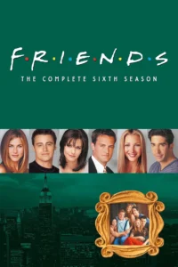Friends Season 6 ครบทุกตอน พากย์ไทย
