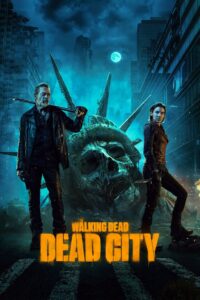 The Walking Dead Dead City Season 1 ครบทุกตอน พากย์ไทย