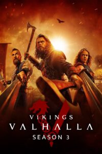 Vikings Valhalla Season 3 ครบทุกตอน พากย์ไทย