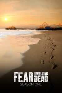 Fear the Walking Dead Season 1 ครบทุกตอน พากย์ไทย