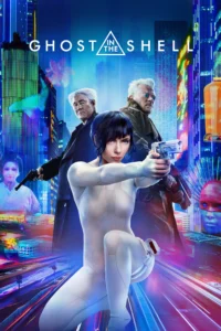 Ghost In The Shell (2017) โกสต์ อิน เดอะ เชลล์