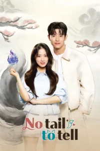 No Tail to Tell เรื่องของจิ้งจอกสาวไร้หาง ซับไทย