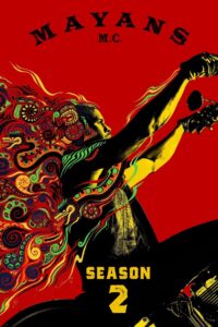 Mayans M.C. Season 2 ครบทุกตอน ซับไทย