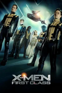 X-Men 5 First Class (2011) เอ็กซ์ เม็น รุ่น 1