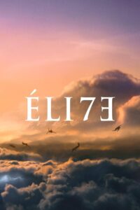 Elite Season 7 ครบทุกตอน พากย์ไทย