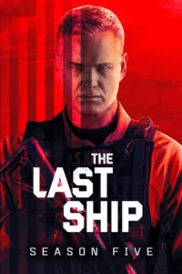 The Last Ship Season 5 ครบทุกตอน พากย์ไทย