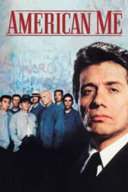 American Me (1992)