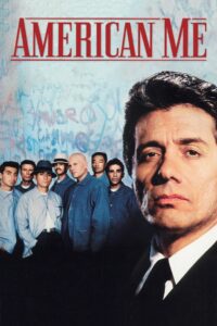 American Me (1992)