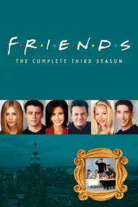Friends Season 3 ครบทุกตอน พากย์ไทย