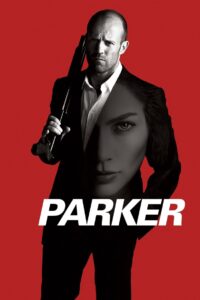 Parker (2013) ปล้นมหากาฬ