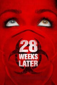28 Weeks Later (2007) มหาภัยเชื้อนรกถล่มเมือง