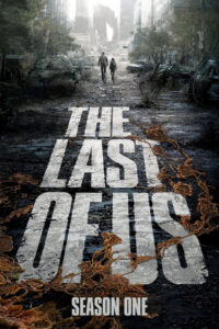 The Last of Us Season 1 ครบทุกตอน พากย์ไทย