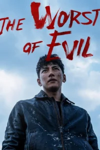 The Worst of Evil Season 1 ครบทุกตอน ซับไทย