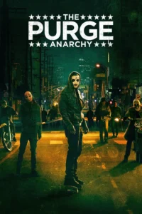 The Purge 2 Anarchy (2014) คืนอำมหิต 2 คืนล่าฆ่าไม่ผิด