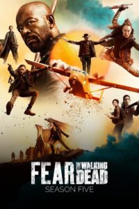 Fear the Walking Dead Season 5 ครบทุกตอน ซับไทย