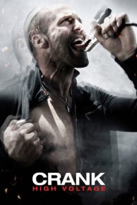 Crank 2 High Voltage (2009) แครงก์ คนคลั่ง ไฟแรงสูง