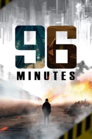 96 Minutes (2025) 96 นาทีชีวิต