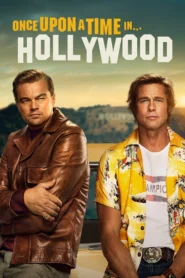 Once Upon a Time in Hollywood (2019) กาลครั้งหนึ่งในฮอลลีวู้ด