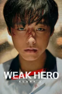 Weak Hero Season 1 ครบทุกตอน พากย์ไทย