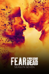 Fear the Walking Dead Season 7 ครบทุกตอน ซับไทย