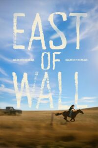 East of Wall (2025) อีสต์ออฟวอลล์