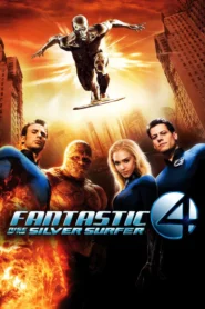 Fantastic Four 2 Rise of the Silver Surfer (2007) กำเนิดซิลเวอร์ เซิร์ฟเฟอร์
