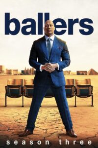 Ballers Season 3 ครบทุกตอน พากย์ไทย
