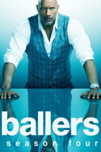 Ballers Season 4 ครบทุกตอน พากย์ไทย