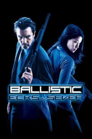 Ballistic Ecks vs. Sever (2002) ฟ้ามหาประลัย