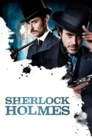 Sherlock Holmes (2009) เชอร์ล็อค โฮล์มส์ ดับแผนพิฆาตโลก