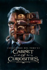 Guillermo del Toro’s Cabinet of Curiosities ตู้ลับสุดหลอน พากย์ไทย