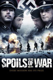 Spoils of War (2009) ยุทธการพลิกอำนาจโลก