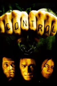 Control (2004) ล่าล้างสมอง จอมคนอำมหิต