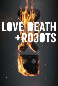 Love Death Robots Season 3 ครบทุกตอน พากย์ไทย