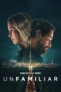 Unfamiliar Season 1 ครบทุกตอน พากย์ไทย