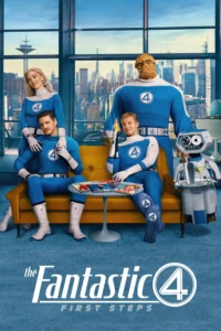 The Fantastic Four First Steps (2025) จุดเริ่มต้นปฐมบทใหม่