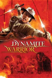 Dynamite Warrior (2006) ฅนไฟบิน