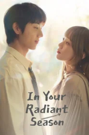 In Your Radiant Season ซับไทย