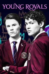 Young Royals Season 2 ครบทุกตอน พากย์ไทย