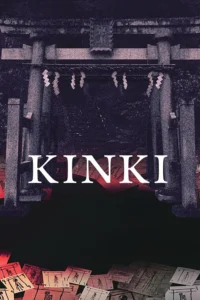 About a Place in the Kinki Region (2025) อาถรรพ์คิงคิ