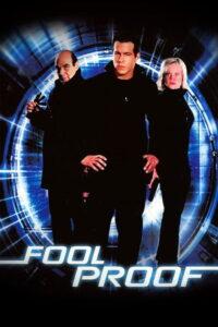 Foolproof (2003) ไฮเทคโจรกรรมผ่านรก