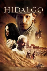 Hidalgo (2004) ฮิดาลโก้ ฝ่านรกทะเลทราย