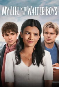 My Life With the Walter Boys Season 1 ครบทุกตอน พากย์ไทย